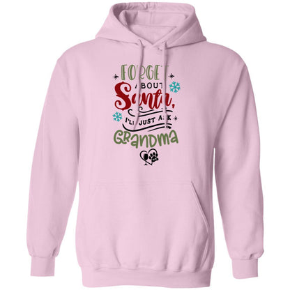 Sweatshirts Light Pink / S WineyBitches.Co "Forget About Santa, I'll Just Ask Grandma" Pullover Hoodie 8 oz. WineyBitchesCo