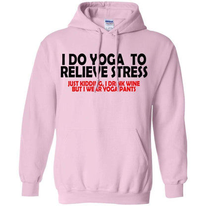 Sweatshirts Light Pink / S WineyBitches.Co Wine And Yoga Pants Pullover Hoodie 8 oz. WineyBitchesCo