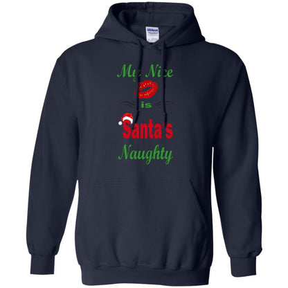 Sweatshirts Navy / S WineyBitches.co My Nice Is Santa's Naughty Pullover Hoodie 8 oz. WineyBitchesCo