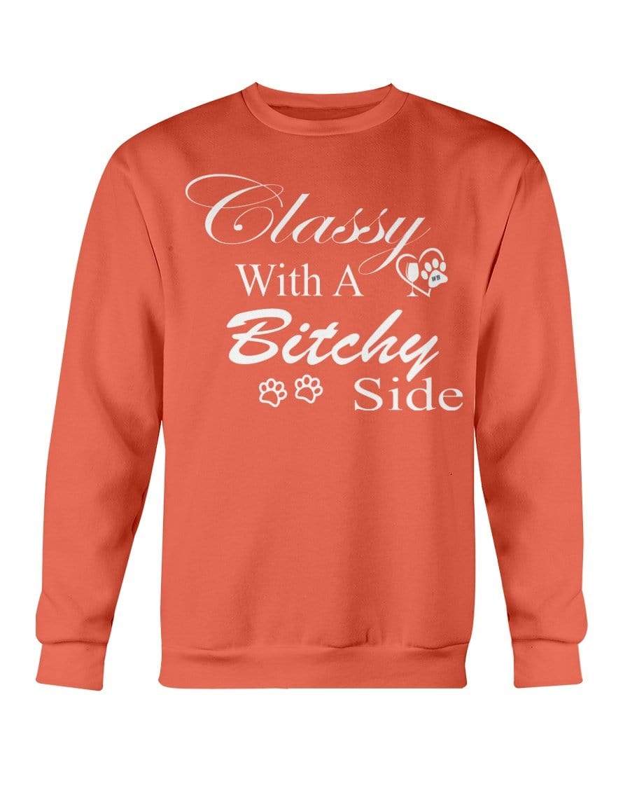 Sweatshirts Orange / S Winey Bitches Co "Classy with a Bitchy Side" White Letters Sweatshirt - Crew WineyBitchesCo