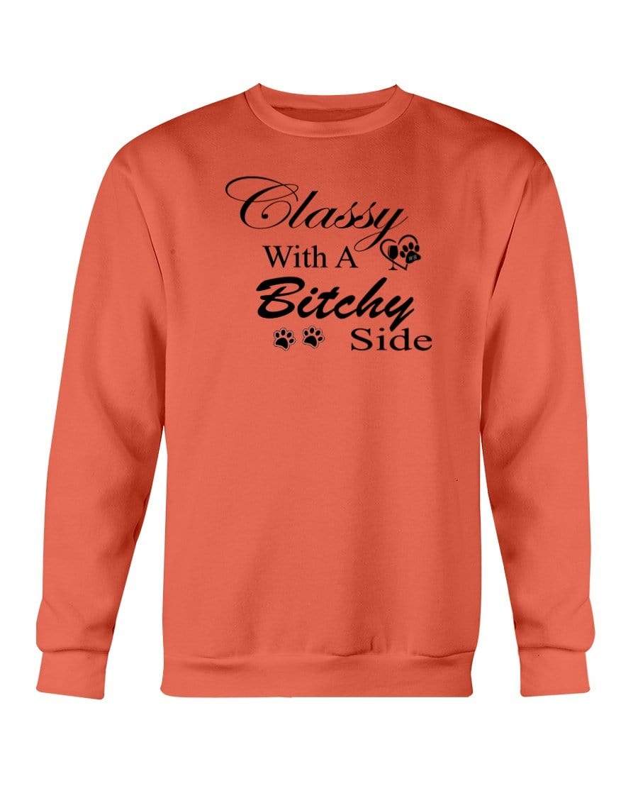 Sweatshirts Orange / S Winey Bitches Co "Classy with a Bitchy Side" White Letters Sweatshirt - Crew WineyBitchesCo