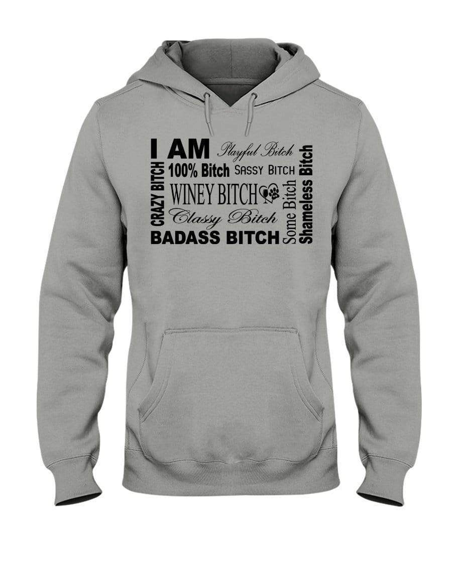 Sweatshirts Oxford / S Winey Bitches Co "I Am Bitch"-Black Letters- 50/50 Hoodie WineyBitchesCo