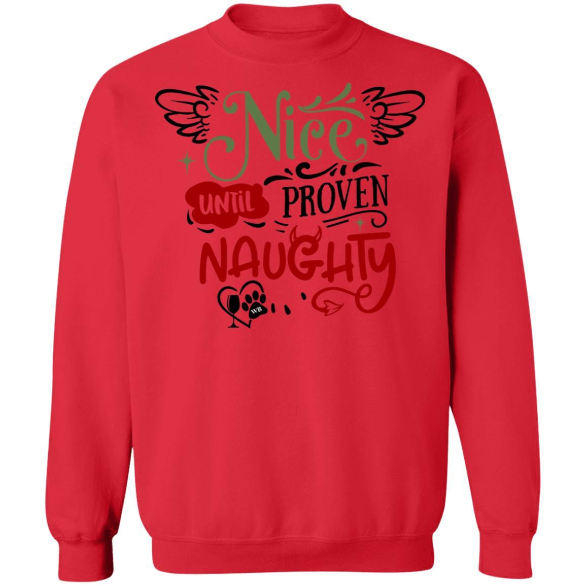 Sweatshirts Red / S WineyBitches.Co "Nice Until Proven Naughty" Crewneck Pullover Sweatshirt  8 oz. WineyBitchesCo