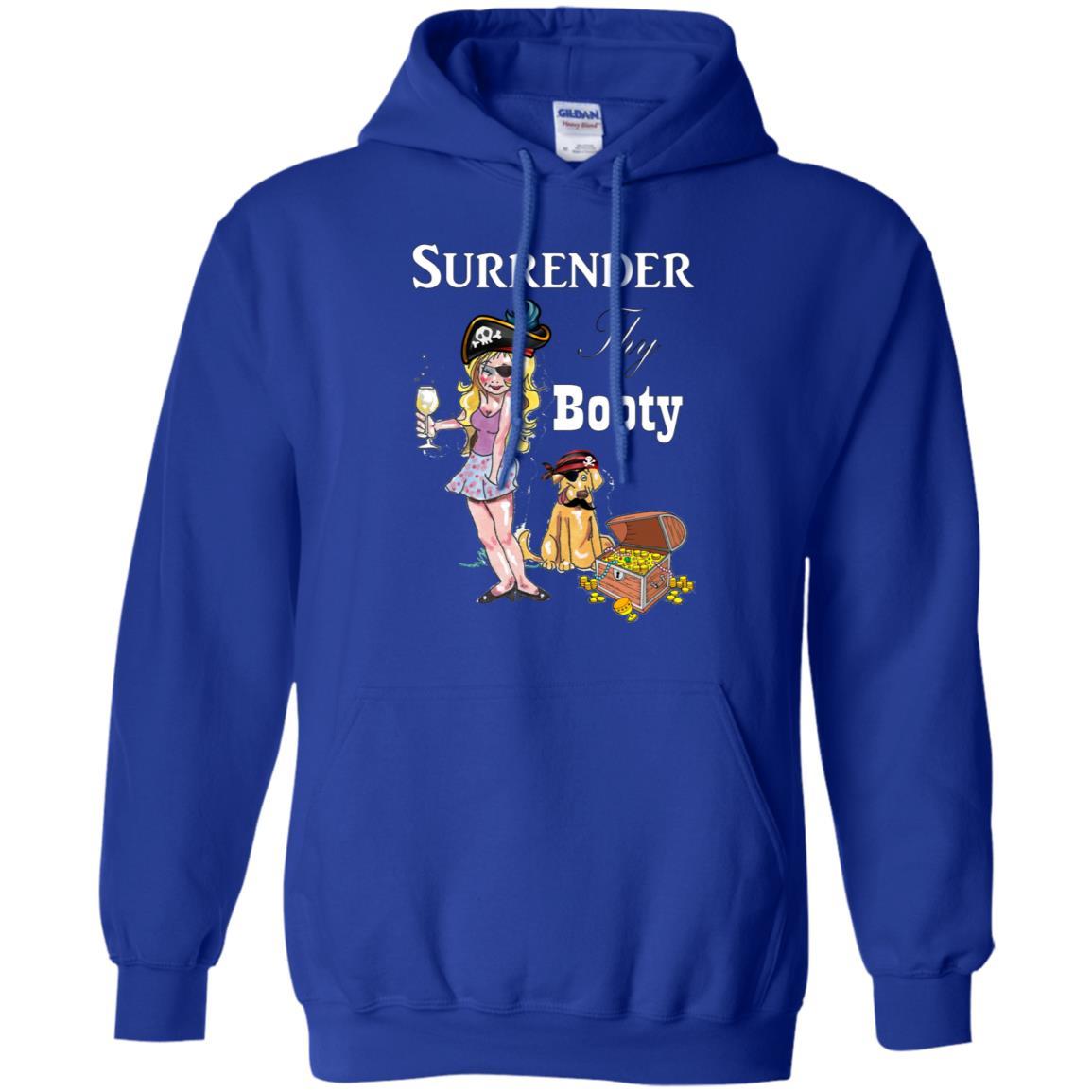 Sweatshirts Royal / S WineyBitches.Co Surrender Thy Booty Pullover Hoodie 8 oz. WineyBitchesCo