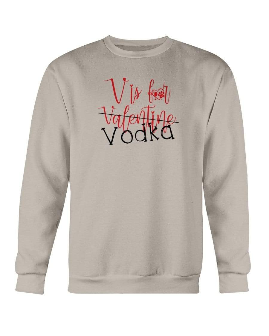 Sweatshirts Sand / S Winey Bitches Co "V is for Vodka" Crewneck Sweatshirt WineyBitchesCo
