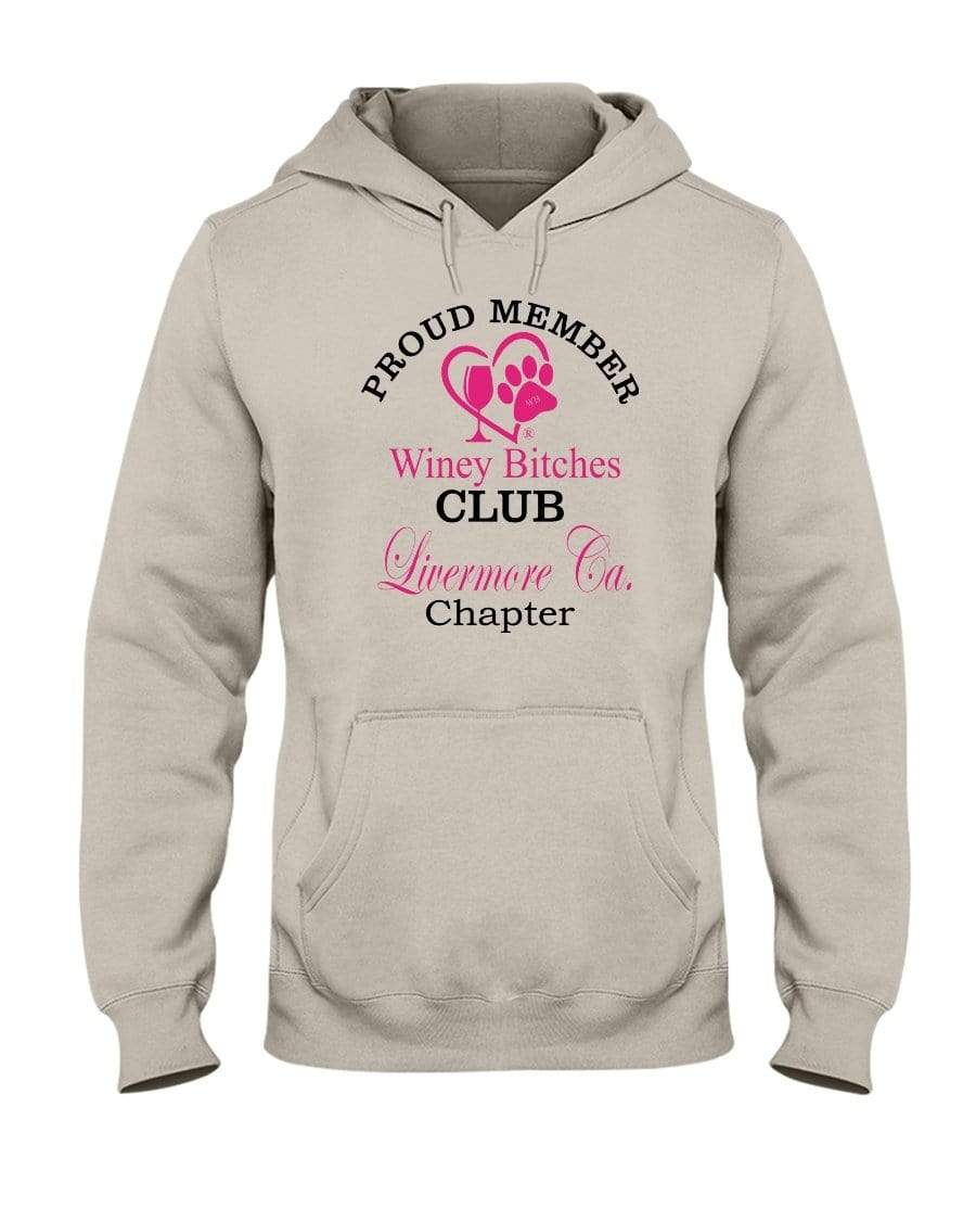Sweatshirts Sandstone / S Winey Bitches Club-Proud Member-Livermore Ca Chapter 50/50 Hoodie WineyBitchesCo