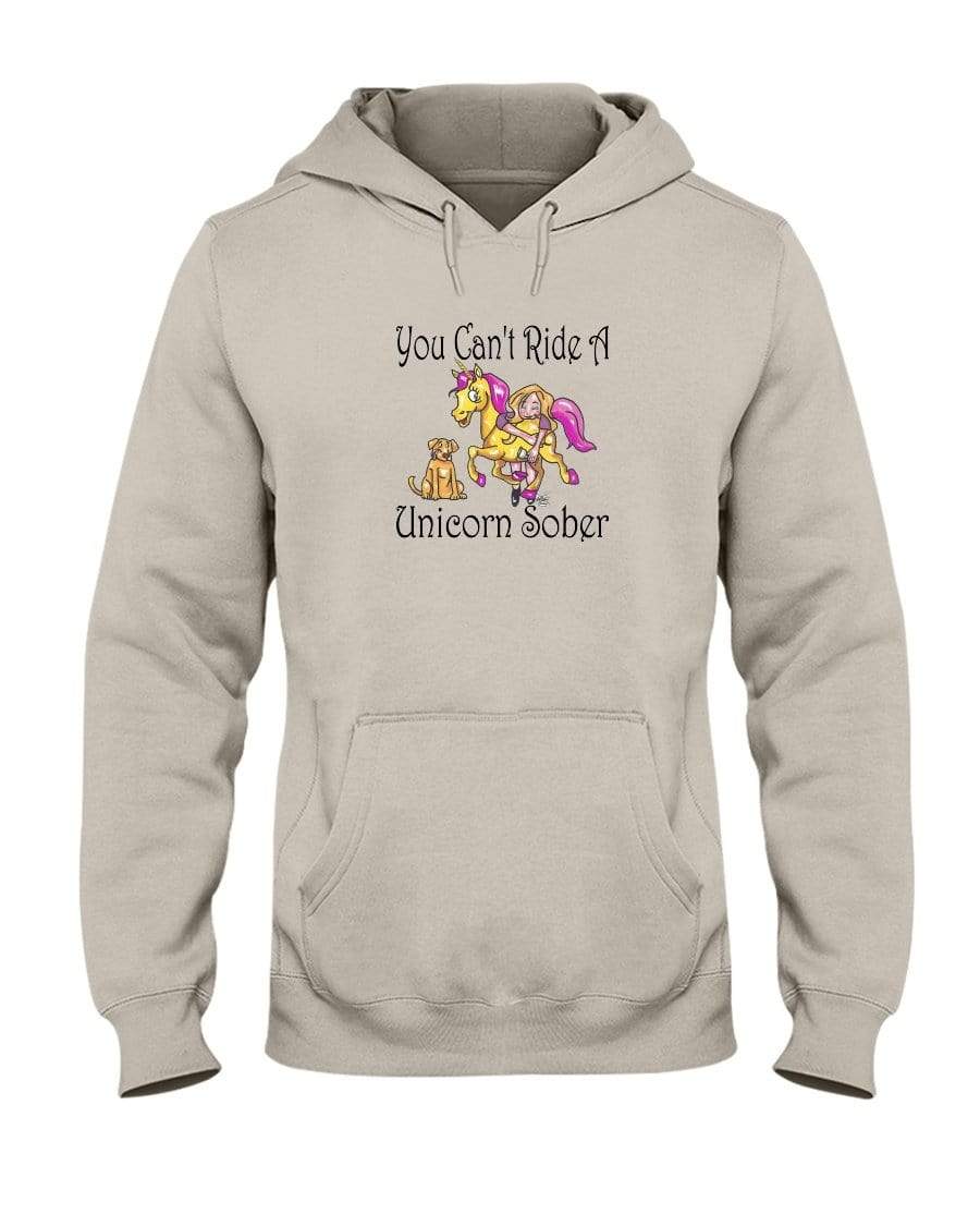 Sweatshirts Sandstone / S Winey Bitches Co "You Can't Ride A Unicorn Sober" 50/50 Hoodie WineyBitchesCo