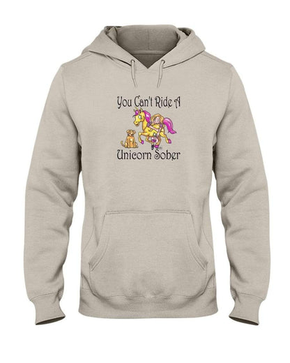 Sweatshirts Sandstone / S Winey Bitches Co "You Can't Ride A Unicorn Sober" 50/50 Hoodie WineyBitchesCo