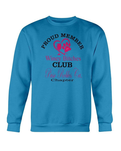 Sweatshirts Sapphire / S Winey Bitches Club-Proud Member-Paso Robles Ca Chapter Sweatshirt - Crew WineyBitchesCo