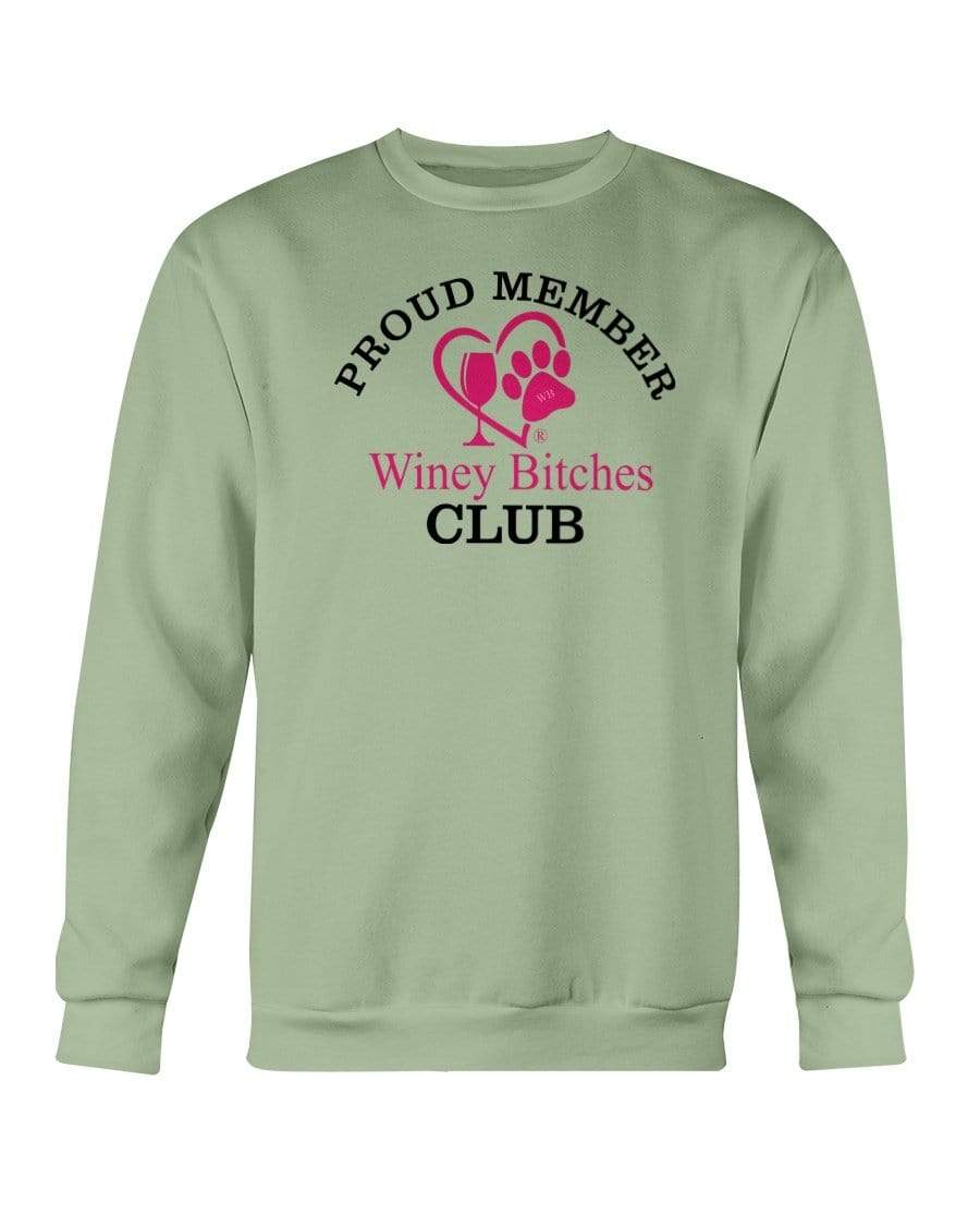 Sweatshirts Serene Green / S Winey Bitches Club-Proud Membe Sweatshirt - Crew WineyBitchesCo