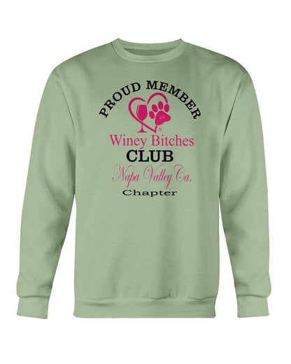 Sweatshirts Serene Green / S Winey Bitches Club-Proud Member-Napa Valley Ca Chapter Sweatshirt - Crew WineyBitchesCo