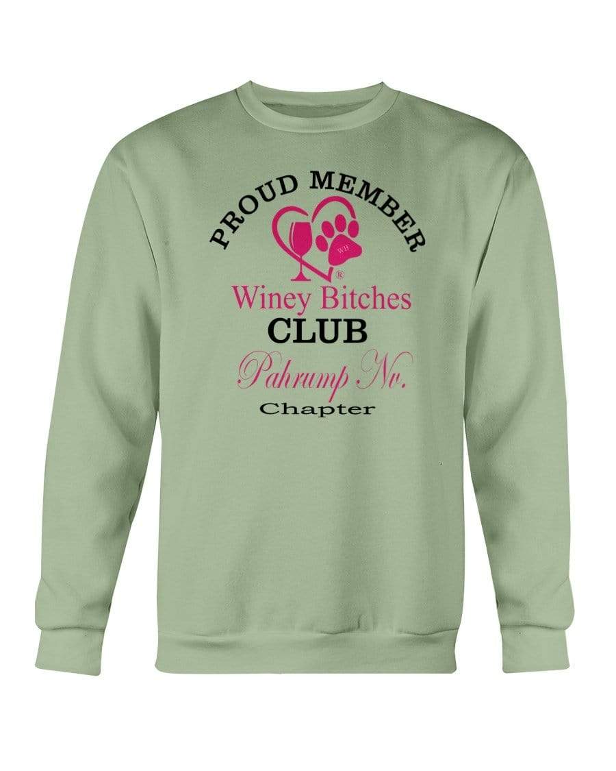 Sweatshirts Serene Green / S Winey Bitches Club-Proud Member-Pahrump Nv Chapter Sweatshirt - Crew WineyBitchesCo