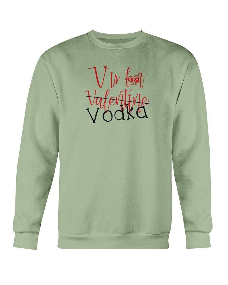 Sweatshirts Serene Green / S Winey Bitches Co "V is for Vodka" Crewneck Sweatshirt WineyBitchesCo