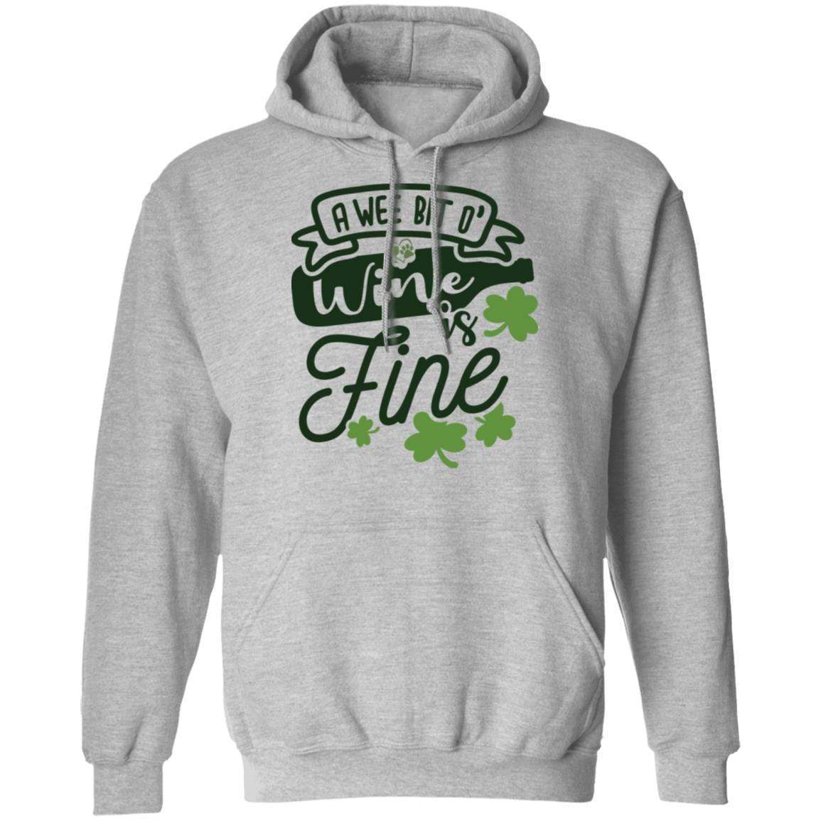 Sweatshirts Sport Grey / S Winey Bitches Co " A Wee Bit O' Wine Is Fine" Pullover Hoodie 8 oz. WineyBitchesCo