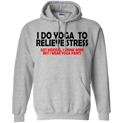 Sweatshirts Sport Grey / S WineyBitches.Co Wine And Yoga Pants Pullover Hoodie 8 oz. WineyBitchesCo