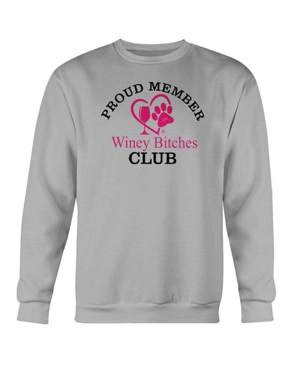 Sweatshirts Sports Grey / S Winey Bitches Club-Proud Membe Sweatshirt - Crew WineyBitchesCo