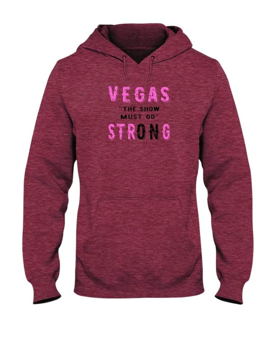 Sweatshirts Vintage Hth Red / S Winey Bitches Co "Vegas the show must go strONg" 50/50 Hoodie-Pink Lttrs WineyBitchesCo