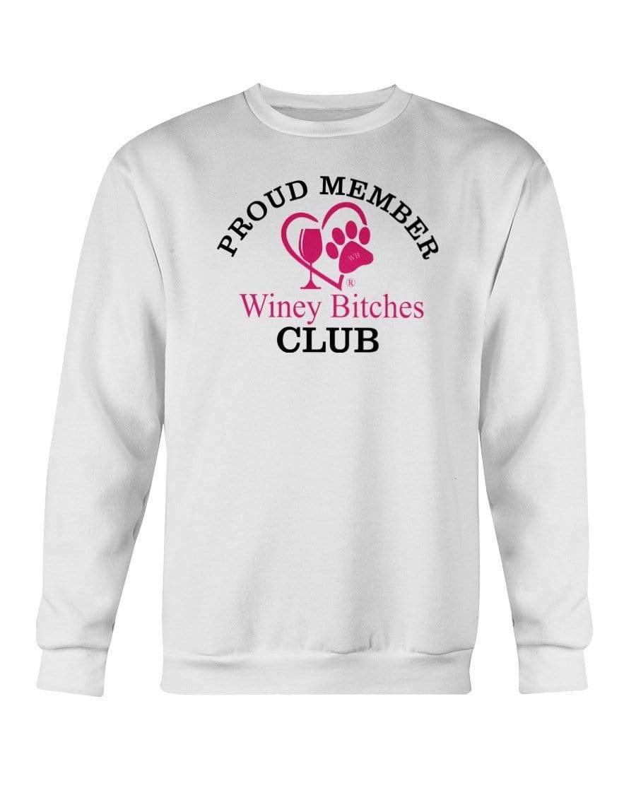 Sweatshirts White / S Winey Bitches Club-Proud Membe Sweatshirt - Crew WineyBitchesCo