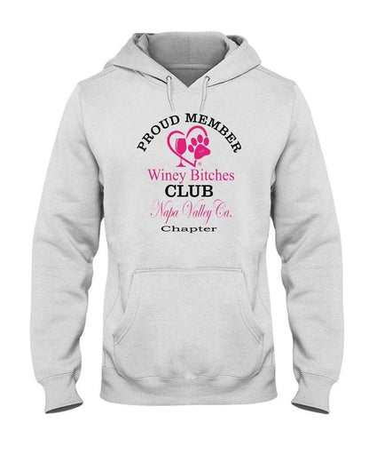 Sweatshirts White / S Winey Bitches Club-Proud Member- Napa Valley Ca Chapter 50/50 Hoodie WineyBitchesCo