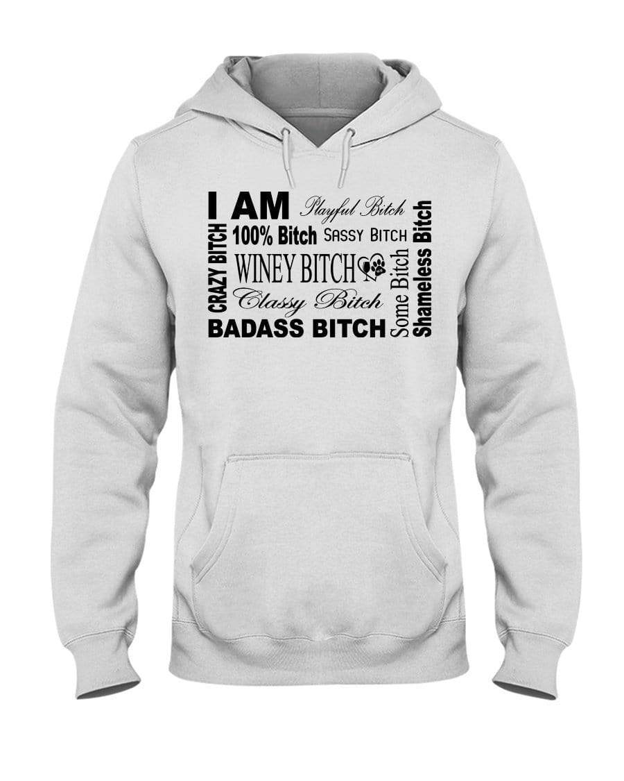 Sweatshirts White / S Winey Bitches Co "I Am Bitch"-Black Letters- 50/50 Hoodie WineyBitchesCo