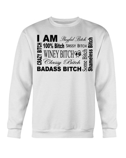 Sweatshirts White / S Winey Bitches Co "I Am Bitch"-Black Letters- Sweatshirt - Crew WineyBitchesCo
