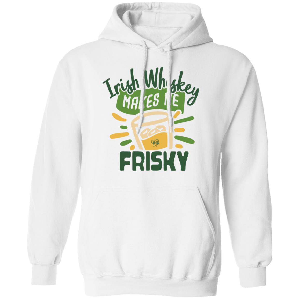 Sweatshirts White / S Winey Bitches Co "Irish Whiskey Makes Me Frisky" Pullover Hoodie 8 oz. WineyBitchesCo