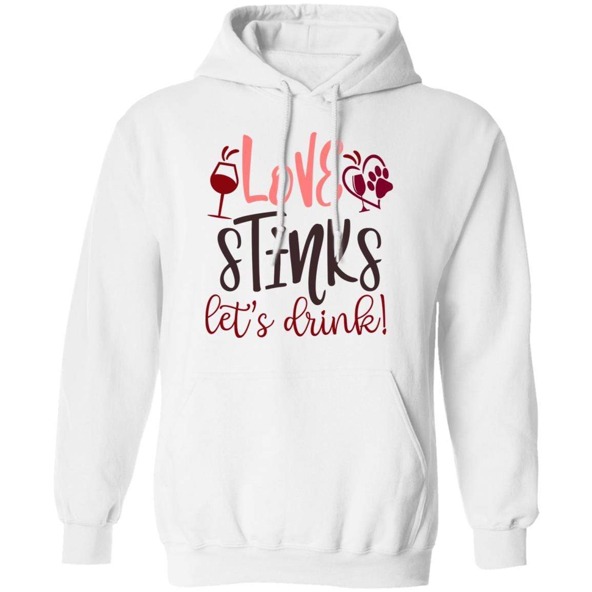 Sweatshirts White / S Winey Bitches Co "Love Stinks, Let's Drink Pullover Hoodie 8 oz. WineyBitchesCo