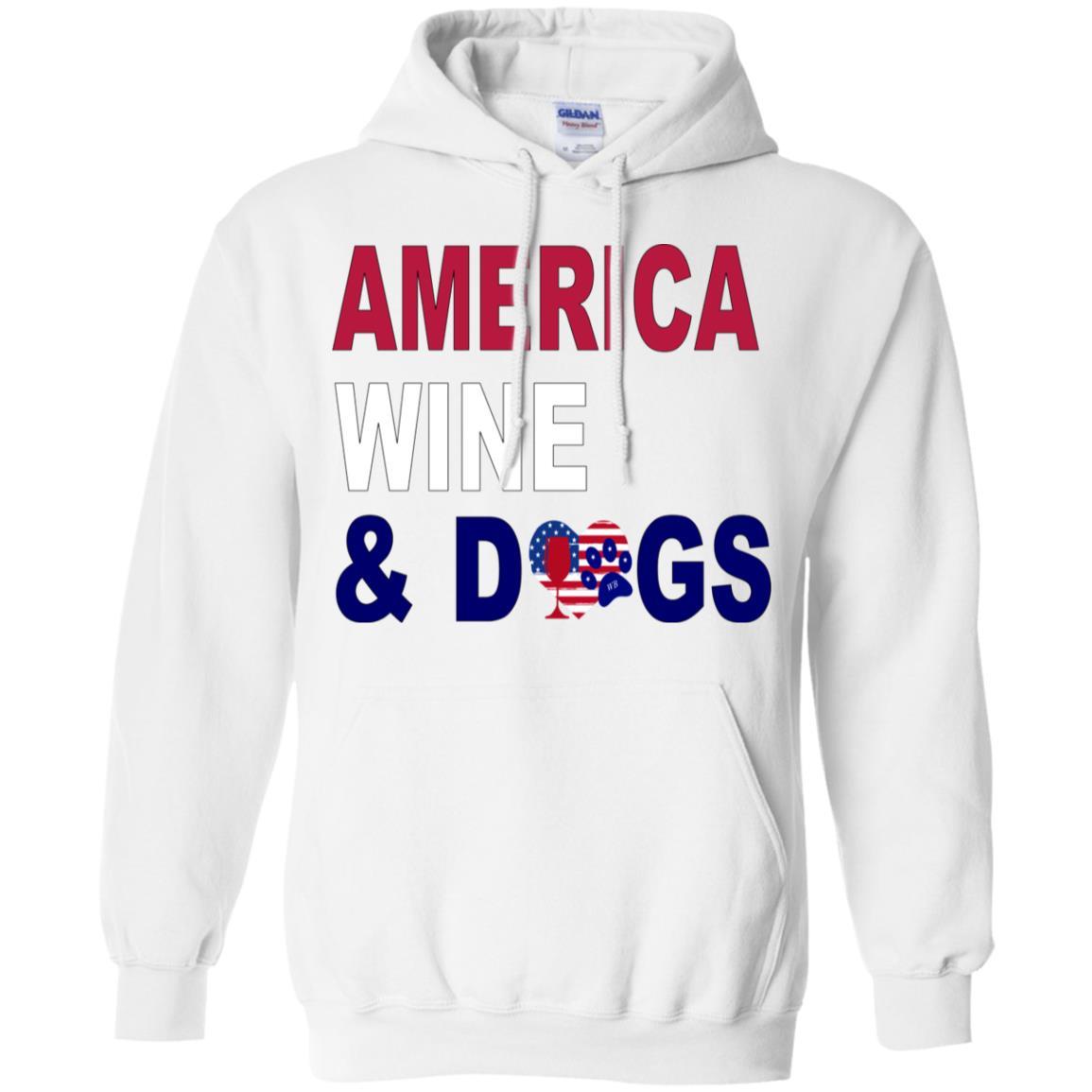 Sweatshirts White / S WineyBitches.Co America Wine & Dogs Pullover Hoodie 8 oz. WineyBitchesCo