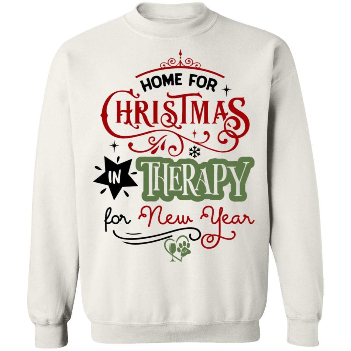 Sweatshirts White / S WineyBitches.Co "Home For Christmas, In Therapy For New Years" Crewneck Pullover Sweatshirt  8 oz. WineyBitchesCo