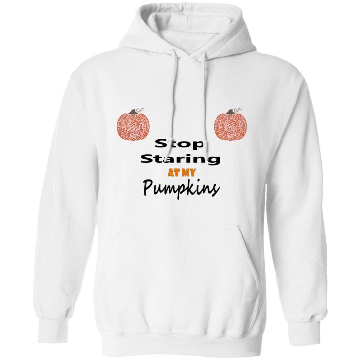 Sweatshirts White / S WineyBitches.Co "Stop Staring At My Pumpkins" Pullover Hoodie 8 oz. WineyBitchesCo