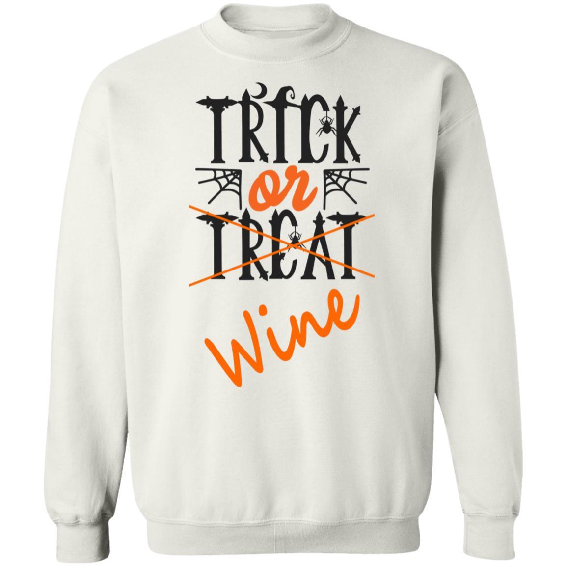 Sweatshirts White / S WineyBitches.Co "Trick Or Wine" Halloween Crewneck Pullover Sweatshirt  8 oz. WineyBitchesCo
