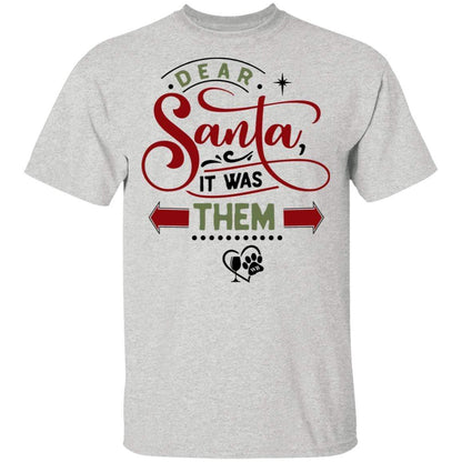 T-Shirts Ash / S WineyBitches.Co "Dear Santa It Was Them" 5.3 oz. T-Shirt WineyBitchesCo