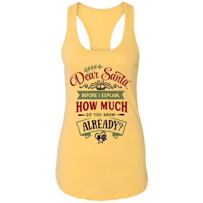 T-Shirts Banana Cream / X-Small WineyBitches.Co Dear Santa, Before I Explain..."  Ladies Ideal Racerback Tank WineyBitchesCo