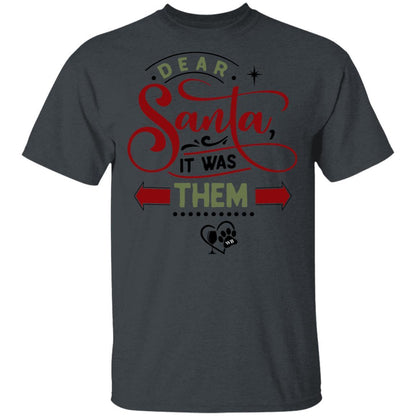 T-Shirts Dark Heather / S WineyBitches.Co "Dear Santa It Was Them" 5.3 oz. T-Shirt WineyBitchesCo