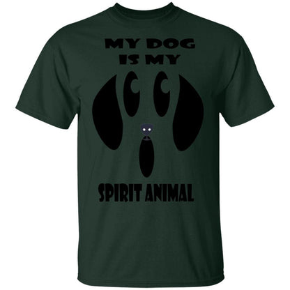 T-Shirts Forest / S WineyBitches.Co "My Dog Is My Spirit Animal" Halloween Ultra Cotton T-Shirt WineyBitchesCo