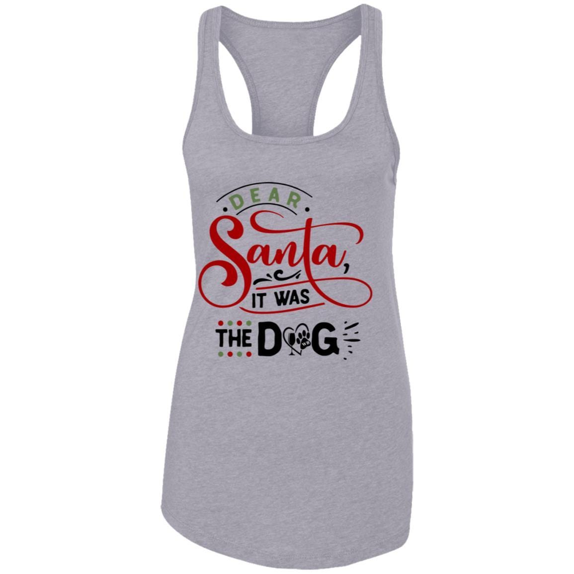 T-Shirts Heather Grey / X-Small WineyBitches.Co "Dear Santa It Was The Dog" Ladies Ideal Racerback Tank WineyBitchesCo