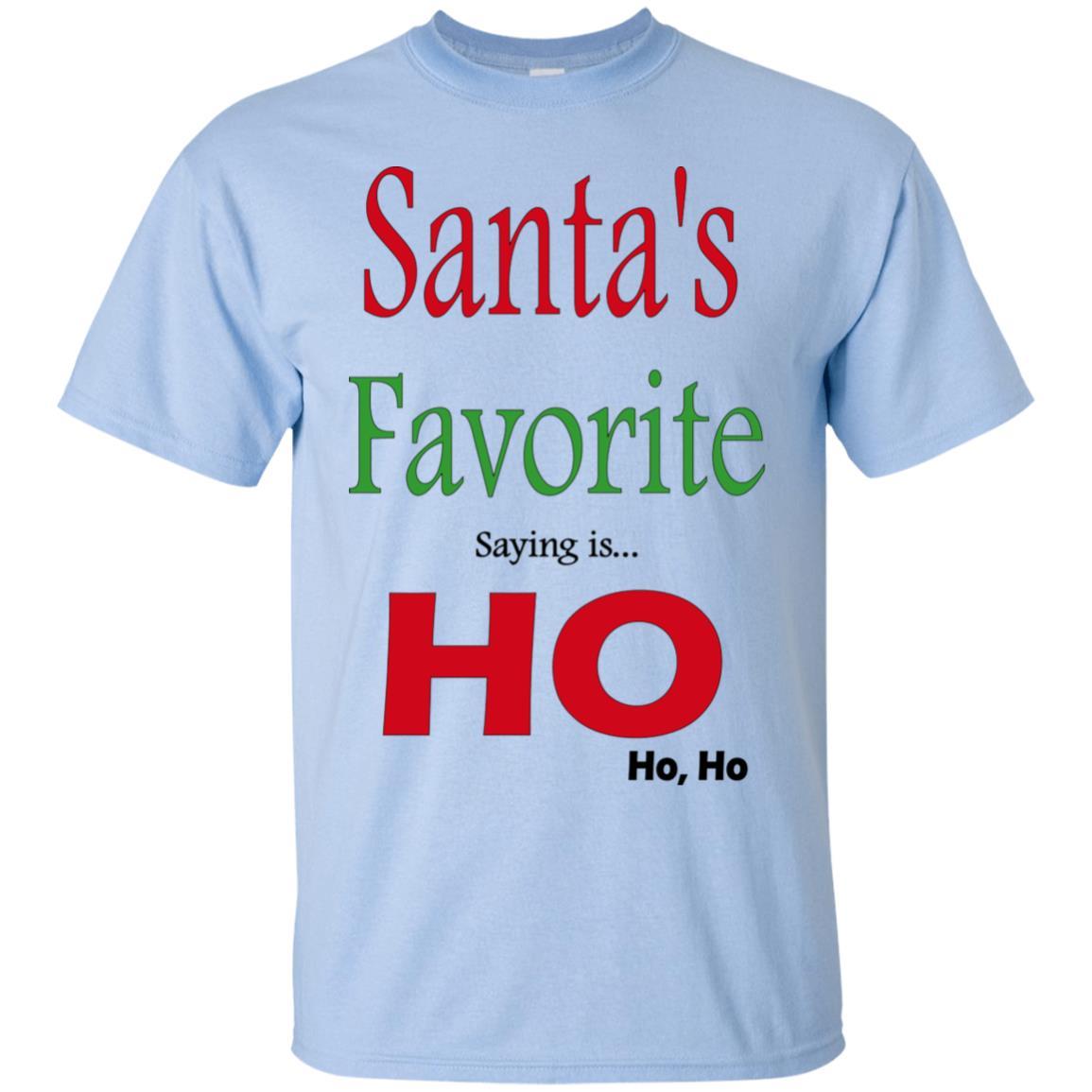 T-Shirts Light Blue / S WineyBitches.co "Santas Favorite Saying" Cotton T-Shirt WineyBitchesCo