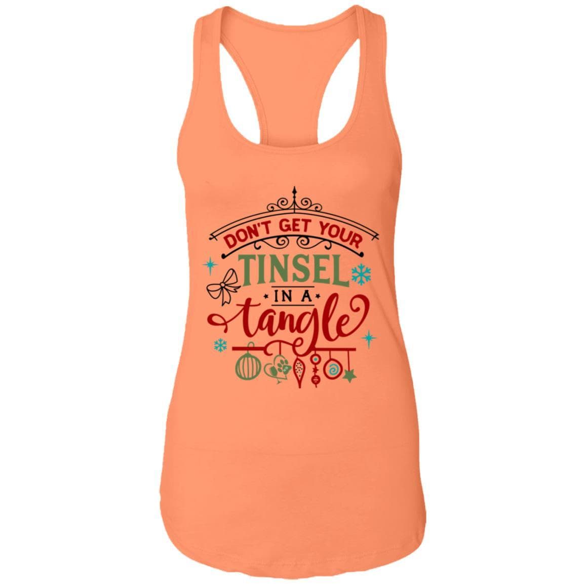 T-Shirts Light Orange / X-Small WineyBitches.Co "Don't Get Your Tinsel In A Tangle" Ladies Ideal Racerback Tank WineyBitchesCo