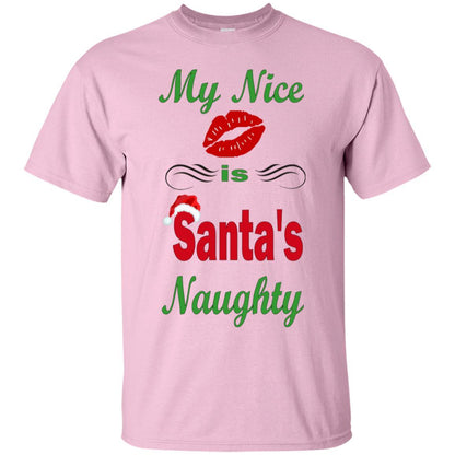 T-Shirts Light Pink / S WineyBitches.co My Nice Is Santa's Naughty Ultra Cotton T-Shirt WineyBitchesCo