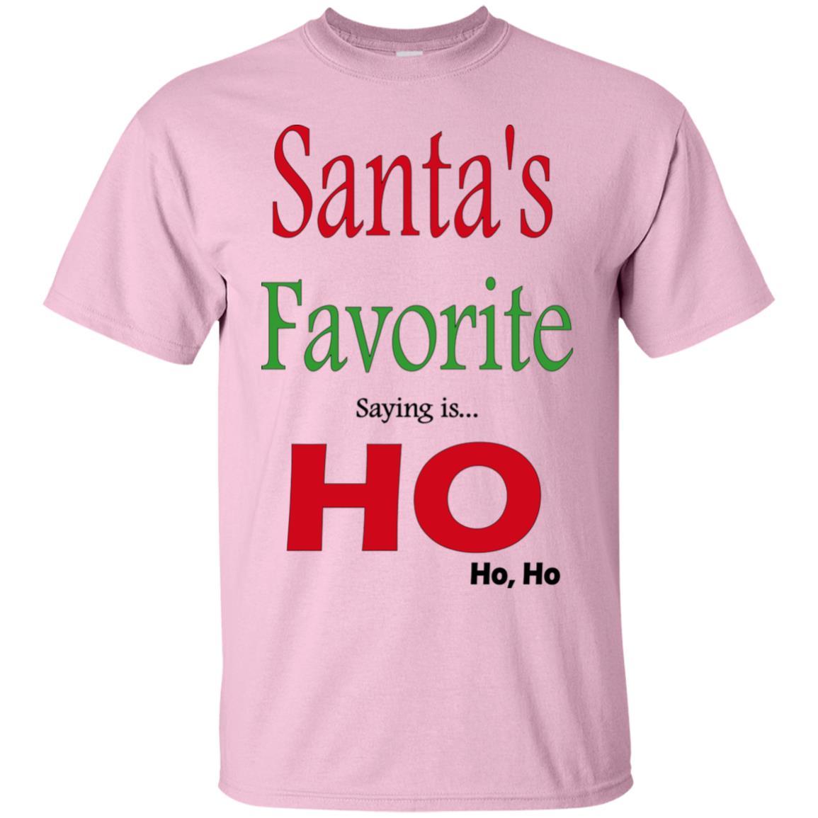 T-Shirts Light Pink / S WineyBitches.co "Santas Favorite Saying" Cotton T-Shirt WineyBitchesCo