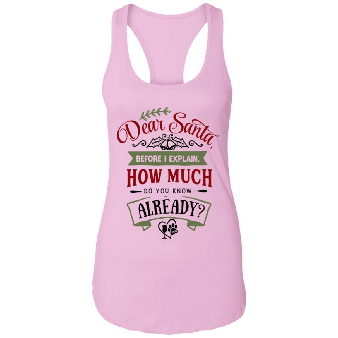 T-Shirts Lilac / X-Small WineyBitches.Co Dear Santa, Before I Explain..."  Ladies Ideal Racerback Tank WineyBitchesCo