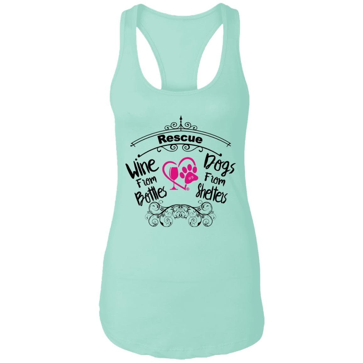 T-Shirts Mint / X-Small Winey Bitches Co "I Rescue Wine From Bottles & Dog From Shelters" Ladies Ideal Racerback Tank WineyBitchesCo