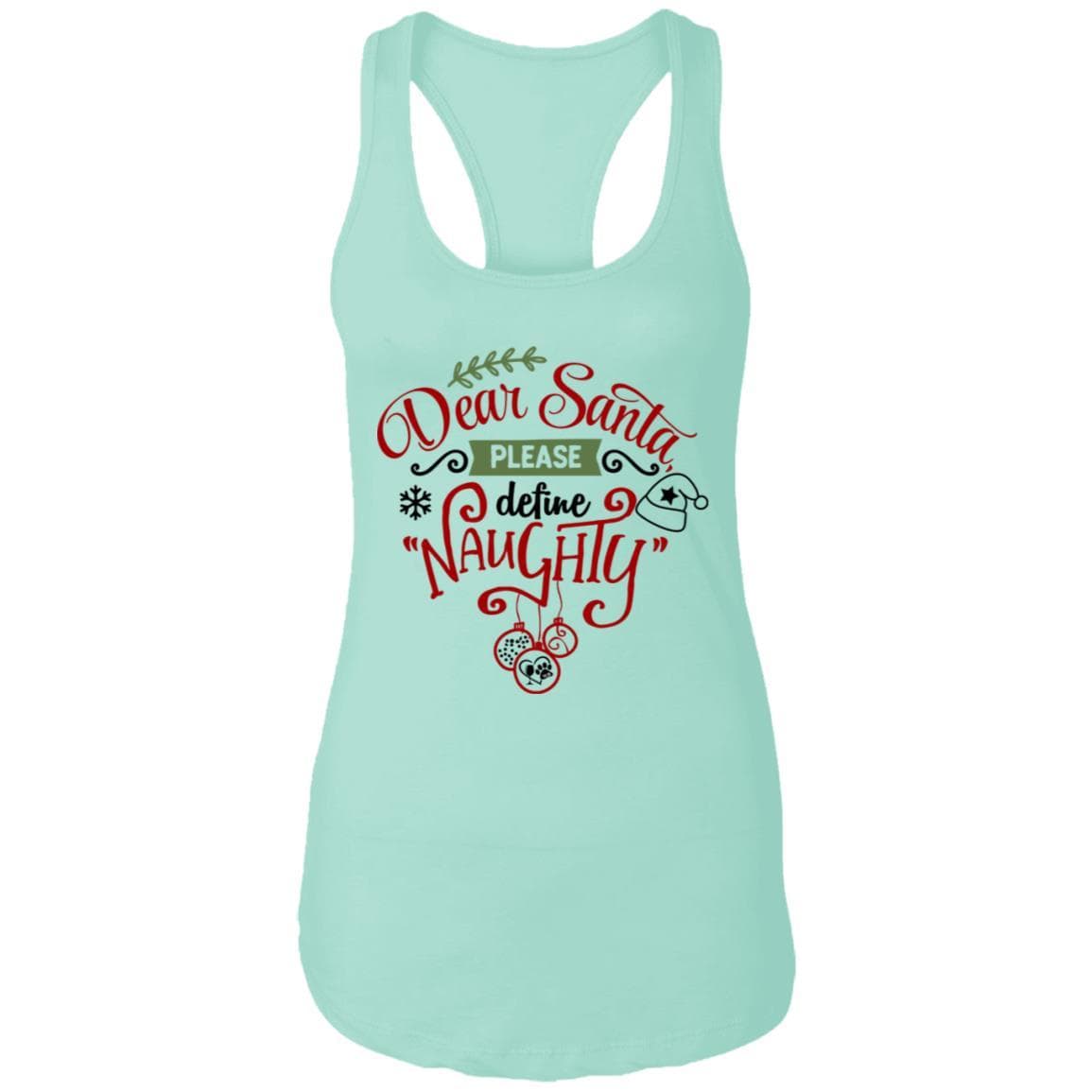 T-Shirts Mint / X-Small WineyBitches.Co "Dear Santa Please Define Naughty" Ladies Ideal Racerback Tank WineyBitchesCo