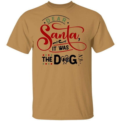 T-Shirts Old Gold / S WineyBitches.Co "Dear Santa It Was The Dog" 5.3 oz. T-Shirt WineyBitchesCo