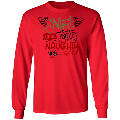 T-Shirts Red / S WineyBitches.Co "Nice Until Proven Naughty"  LS Ultra Cotton T-Shirt WineyBitchesCo