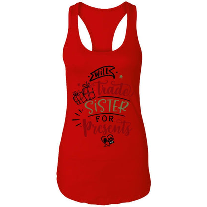 T-Shirts Red / X-Small WineyBitches.Co "Will Trade Sister For Presents" Ladies Ideal Racerback Tank WineyBitchesCo