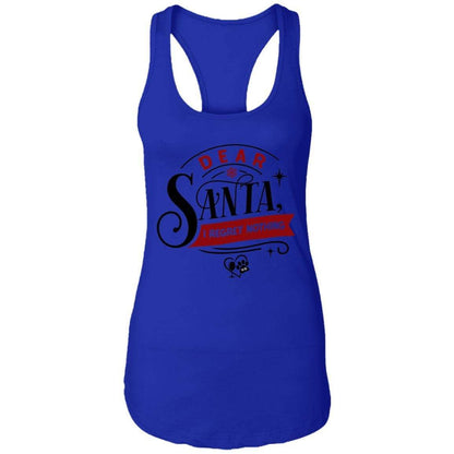 WineyBitches.Co "Dear Santa I Regret Nothing" Ladies Ideal Racerback Tank - WineyBitches.Co - Winey Bitches