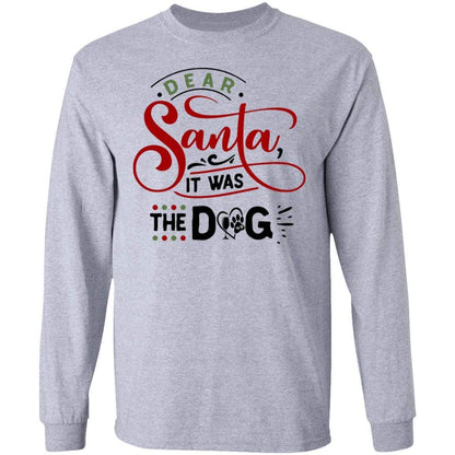 T-Shirts Sport Grey / S WineyBitches.Co "Dear Santa It Was The Dog" LS Ultra Cotton T-Shirt WineyBitchesCo