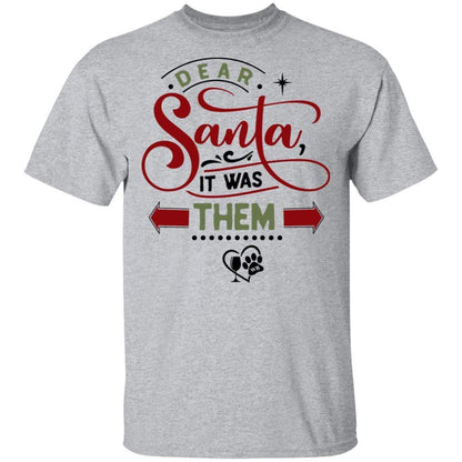 T-Shirts Sport Grey / S WineyBitches.Co "Dear Santa It Was Them" 5.3 oz. T-Shirt WineyBitchesCo