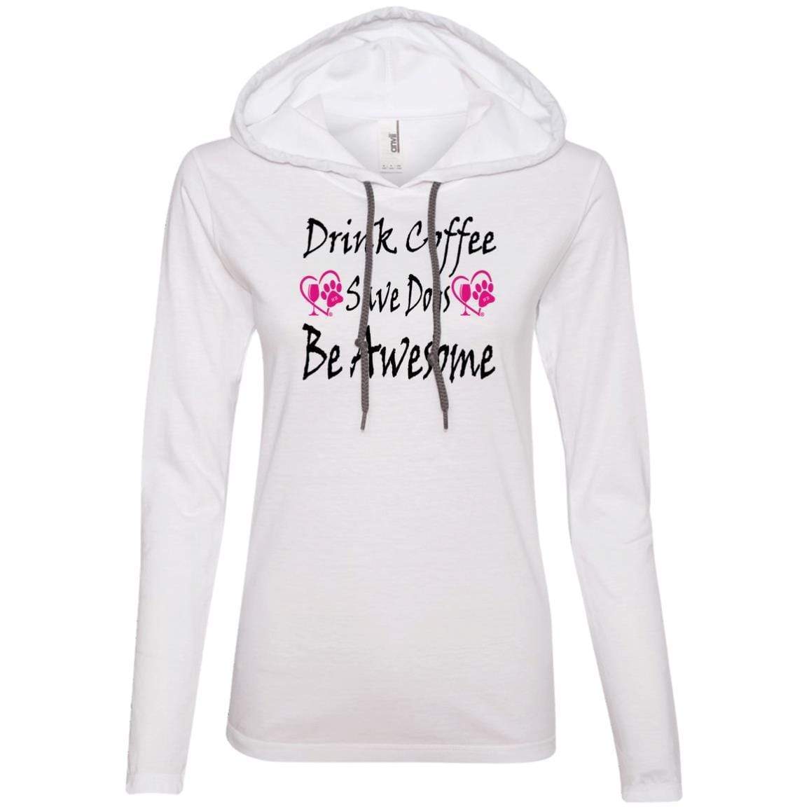 T-Shirts White/Dark Grey / S Winey Bitches Co "Drink Coffee Save Dogs Be Awesome" Ladies' LS T-Shirt Hoodie WineyBitchesCo